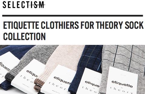 Selectism - Etiquette Clothiers For Theory Sock Collection